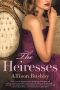 [The Heiresses 01] • The Heiresses